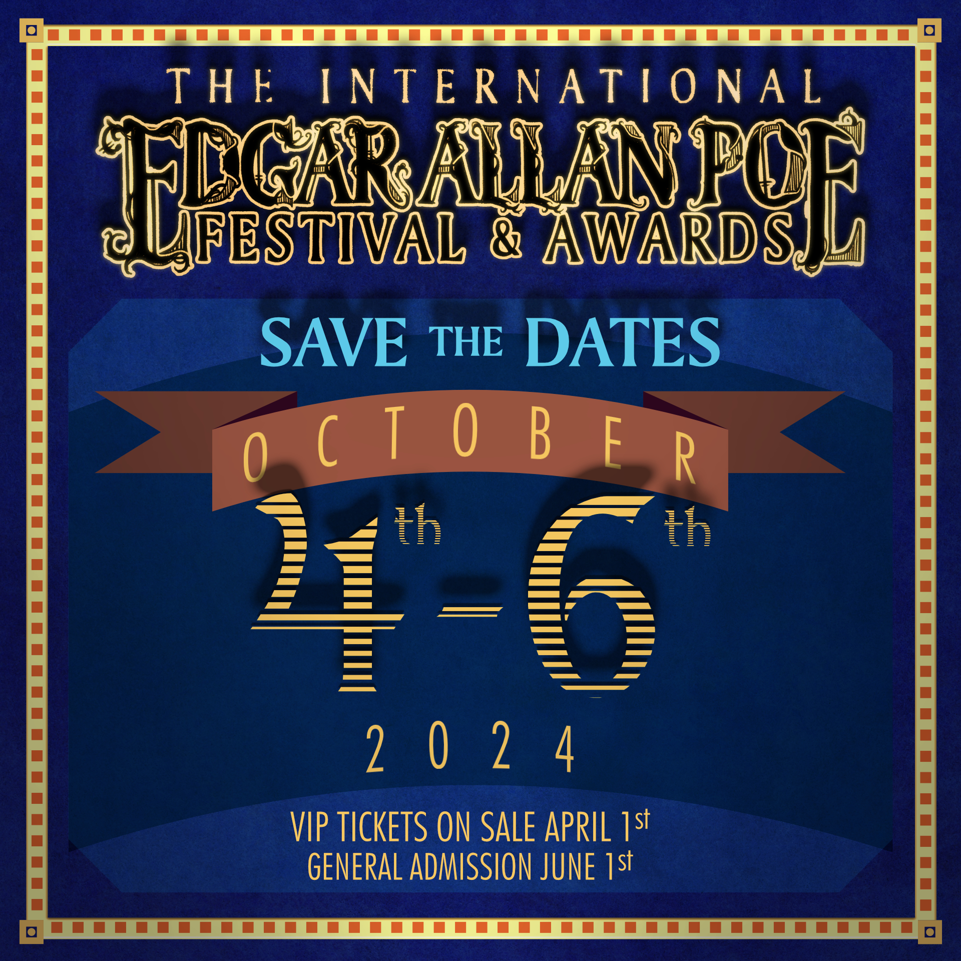 Save the date: Poe Fest International is October 4-6, 2024. Pre-sales open April 1.